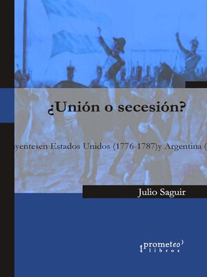 cover image of ¿Unión o secesión?